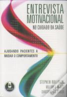 Entrevista Motivacional no Cuidado da Saúde