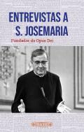 Entrevistas a S. Josemaria