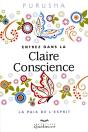 Entrez Dans La Claire Conscience - Preview