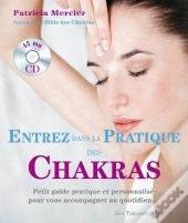 Entrez Dans La Pratique Des Chakras