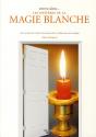 Entrez Dans... Les Mystères De La Magie Blanche - Preview