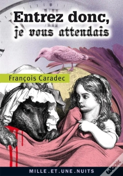 Capa do artigo Entrez Donc, Je Vous Attendais
