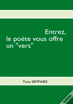 Capa do artigo Entrez, Le Poète Vous Offre Un "Vers"
