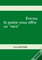 Capa do artigo Entrez, Le Poète Vous Offre Un "Vers"