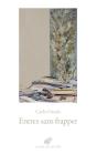 Entrez Sans Frapper - Preview