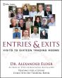 Entries And Exits - Preview