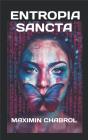 Entropia Sancta - Preview