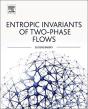 Entropic Invariants Of Two-Phase Flows - Preview