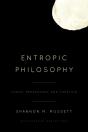 Entropic Philosophy - Preview