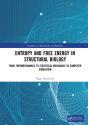 Entropy And Free Energy In Structural Biology - Preview