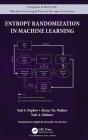 Entropy Randomization In Machine Learning - Preview