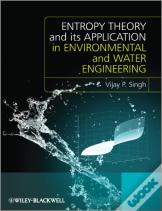 Entropy Theory And Its Application In Environmental And Water Engineering