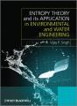 Entropy Theory And Its Application In Environmental And Water Engineering - Preview