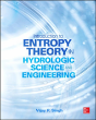 Entropy Theory In Hydrologic Science And Engineering - Preview