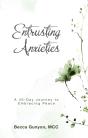 Entrusting Anxieties - Preview