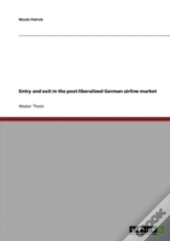 Entry And Exit In The Post-Liberalized German Airline Market
