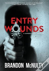 Entry Wounds