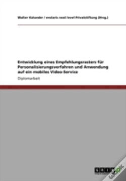 Capa do artigo Entwicklung Eines Empfehlungsrasters Fur Personalisierungsverfahren Und Anwendung Auf Ein Mobiles Video-Service