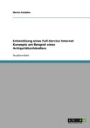 Entwicklung Eines Full-Service Internet Konzepts Am Beispiel Eines Antiquitatenhandlers