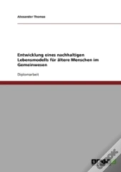 Entwicklung Eines Nachhaltigen Lebensmodells Fur Altere Menschen Im Gemeinwesen