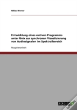 Capa do artigo Entwicklung Eines Nativen Programms Unter Unix Zur Synchronen Visualisierung Von Audiosignalen Im Spektralbereich