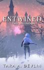 Entwined - Preview