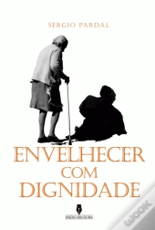 Envelhecer com Dignidade