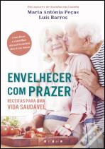Envelhecer com Prazer