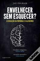 Envelhecer Sem Esquecer?