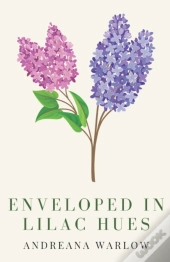Enveloped In Lilac Hues