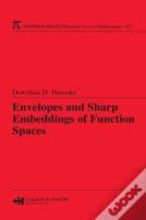 Envelopes And Sharp Embeddings Of Function Spaces