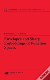 Envelopes And Sharp Embeddings Of Function Spaces