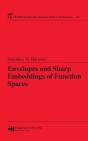 Envelopes And Sharp Embeddings Of Function Spaces - Preview