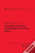 Envelopes And Sharp Embeddings Of Function Spaces