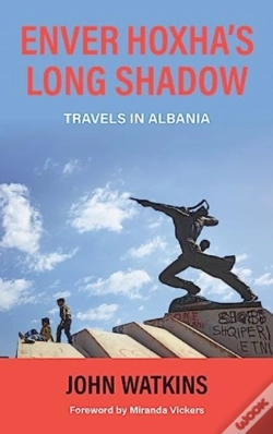 Capa do artigo Enver Hoxha'S Long Shadow