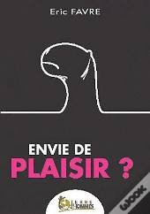 Envie De Plaisir ?