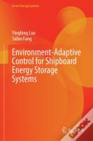 Environment-Adaptive Control For Shipboard Energy Storage Systems