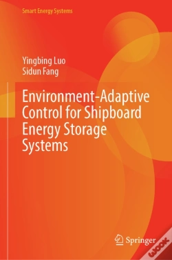 Capa do artigo Environment-Adaptive Control For Shipboard Energy Storage Systems