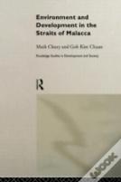 Environment And Development In The Straits Of Malacca