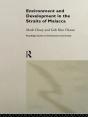 Environment And Development In The Straits Of Malacca - Preview