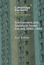 Environment And Society In Soviet Estonia, 1960-1990 - Preview