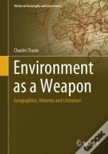 Environment As A Weapon