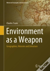 Environment As A Weapon