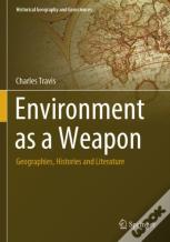 Environment As A Weapon