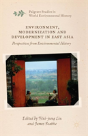 Environment, Modernization And Development In East Asia - Preview