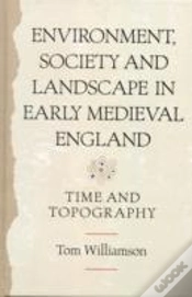 Capa do artigo Environment, Society And Landscape In Early Medieval England