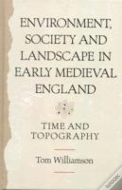 Capa do artigo Environment, Society And Landscape In Early Medieval England