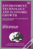 Environment, Technology And Economic Growth - The Challenge To Sustainable Development