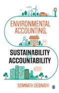 Environmental Accounting, Sustainability And Accountability