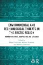 Environmental And Technological Threats In The Arctic Region - Preview